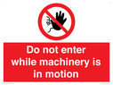 do-not-enter-while-machinery-is-in-motion~